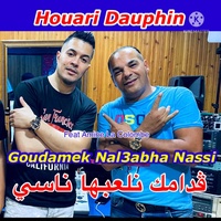 Houari Dauphin Goudamek Nal3abha Nassi