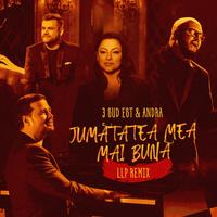 Jumatatea Mea Mai Buna - LLP Remix