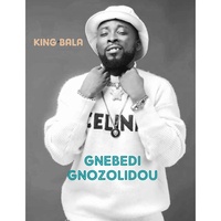 Gnebedi Gnozolidou - King Bala
