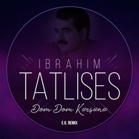 Dom Dom Kurşunu - E.K. Remix