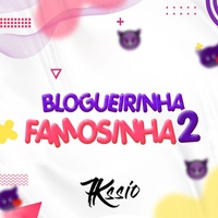 Blogueirinha Famosinha 2