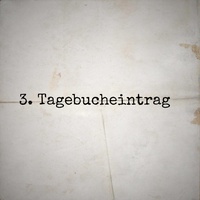 3. Tagebucheintrag