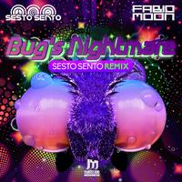 Bug's Nightmare - Sesto Sento Remix