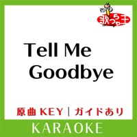 Tell Me Goodbye KARAOKE Original by BIGBANG