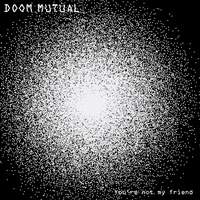 You're Not My Friend