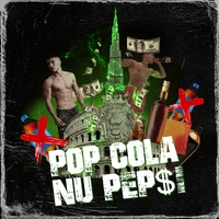 Pop Cola, Nu PEP$I