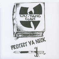 Protect Ya Neck Bonus Beats (feat. RZA, Method Man, Inspectah Deck, Raekwon, U-God, Ol' Dirty Bastard, Ghostface Killah & GZA) (Bonus Beats)