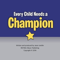 Every Child Needs a Champion