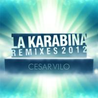 La Karabina (Original Radio Edit Rework 2012)