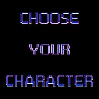 Choose Your Character