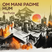 Om Mani Padme Hum