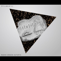 YAMI YAMI (RADIO ONSEN EUTOPIA)