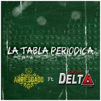 La Tabla Periódica (feat. Grupo Delta Norteño)