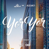 Yor Yor (VIP Remix)