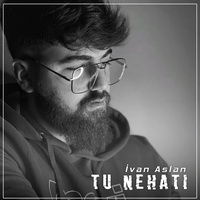Tu Nehatî