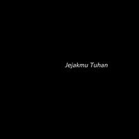 Jejak Mu Tuhan