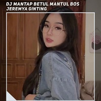 Dj Mantap Betul Mantul Bos