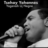 Yageresh Lij Negne
