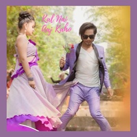 Kal Nai Aaj Kaho