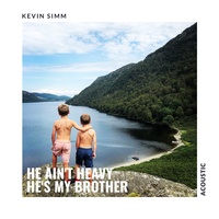 He Ain’t Heavy He’s My Brother - Acoustic