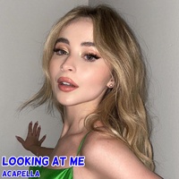 Looking at Me - Acapella