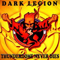 Thunderdome Never Dies