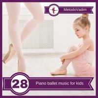 Ballet for Kids. Music for Playing and Dancing.
