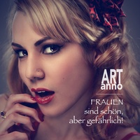 Frauen sind schön, aber gefährlich!