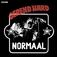 Oerend Hard (single versie)