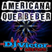 Americana Quer Beber (remix)