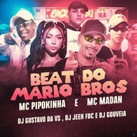 Beat do Mario Bros (feat. DJ Gouveia) (feat. DJ Gouveia)