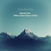 Danda Pari (Mero Sano Gaun Chha)