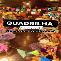 Quadrilha Junina - Quadrilha Tradicional