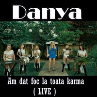 Am dat foc la toata karma - Live