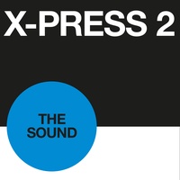 The Sound - Nush Pizza X-Press Remix