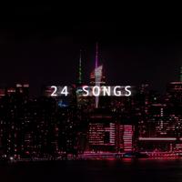 24 Songs - I Fell On My Face, Got Up On My Own