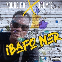 Ibafo ner - Young Pô