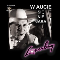 W Aucie Się Nie Jara (Radio Mix)