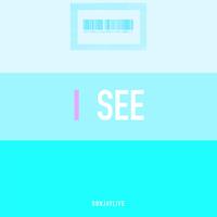I See