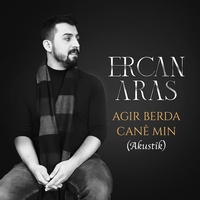 Agir Berda Canê Min - Akustîk