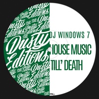 House Music Till'Death (Original Mix)