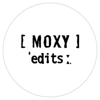 Moxy Edits 001