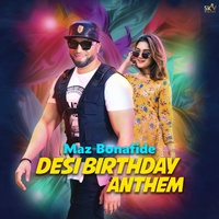 Desi Birthday Anthem