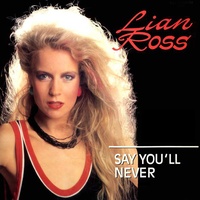 Say You'll Never (Original Version)