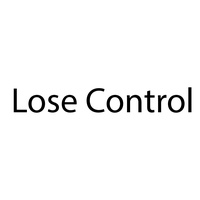 LOSE CONTROL