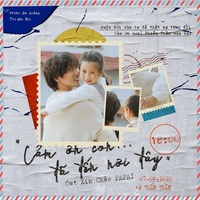 Cám Ơn Con Đã Đến #2