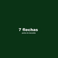7 Flechas