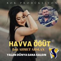 Yalan Dünya Sana Kalsın