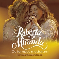 Os Tempos Mudaram (feat. Marília Mendonça) (Ao Vivo)