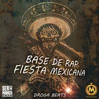 Base de Rap Fiesta Mexicana